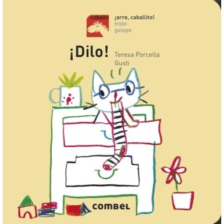 ¡Dilo! ¡Arre, caballito! trote galope.